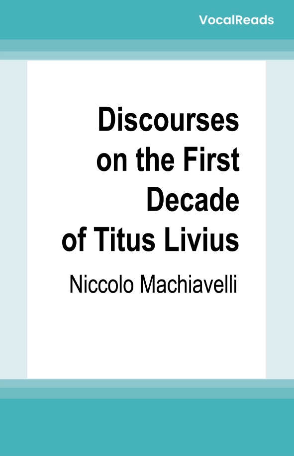 Discourses on the First Decade of Titus Livius