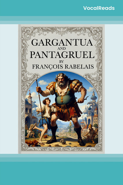 Gargantua and Pantagruel