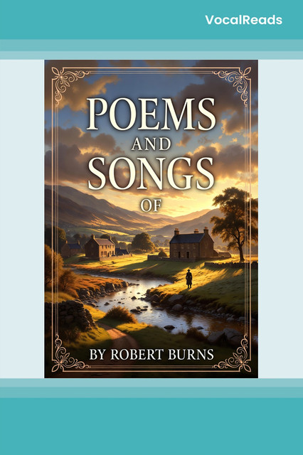 Poems and Songs of Robert Burns