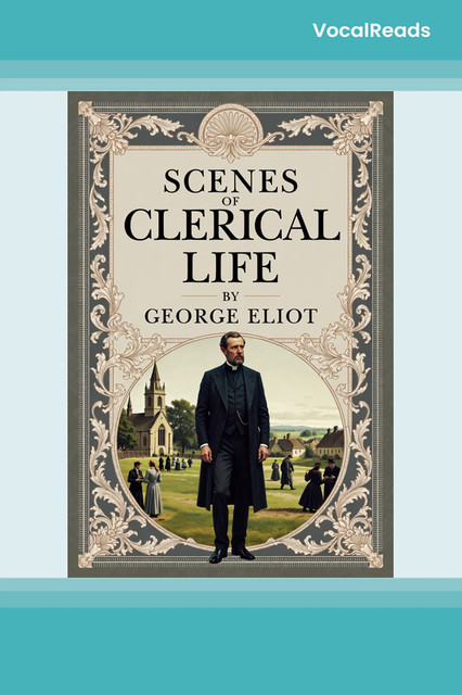Scenes of Clerical Life