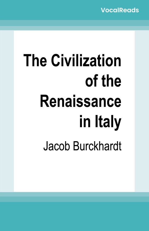 The Civilization of the Renaissance in Italy
