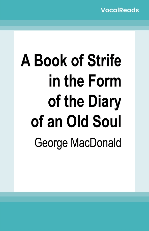A Book of Strife in the Form of the Diary of an Old Soul