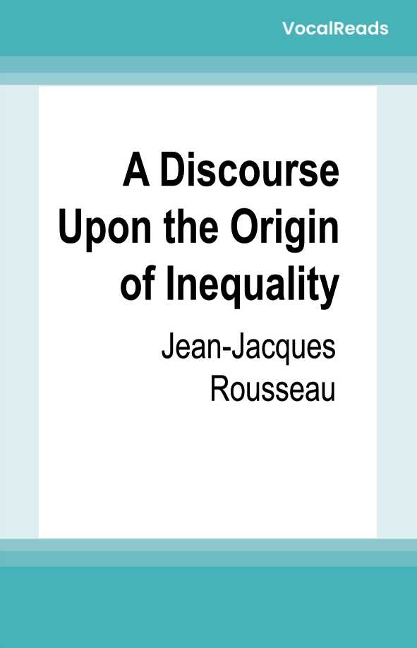 A Discourse Upon the Origin of Inequality