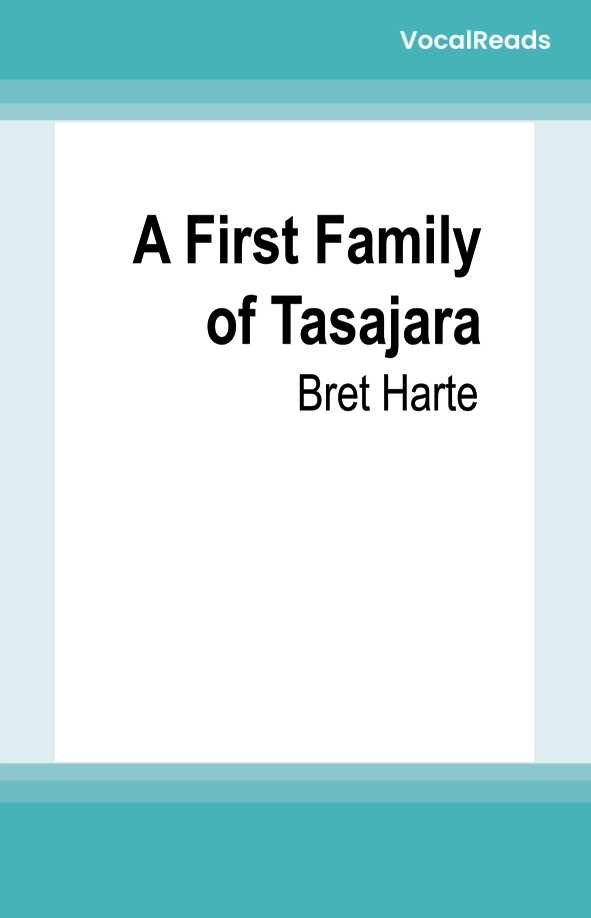 A First Family of Tasajara