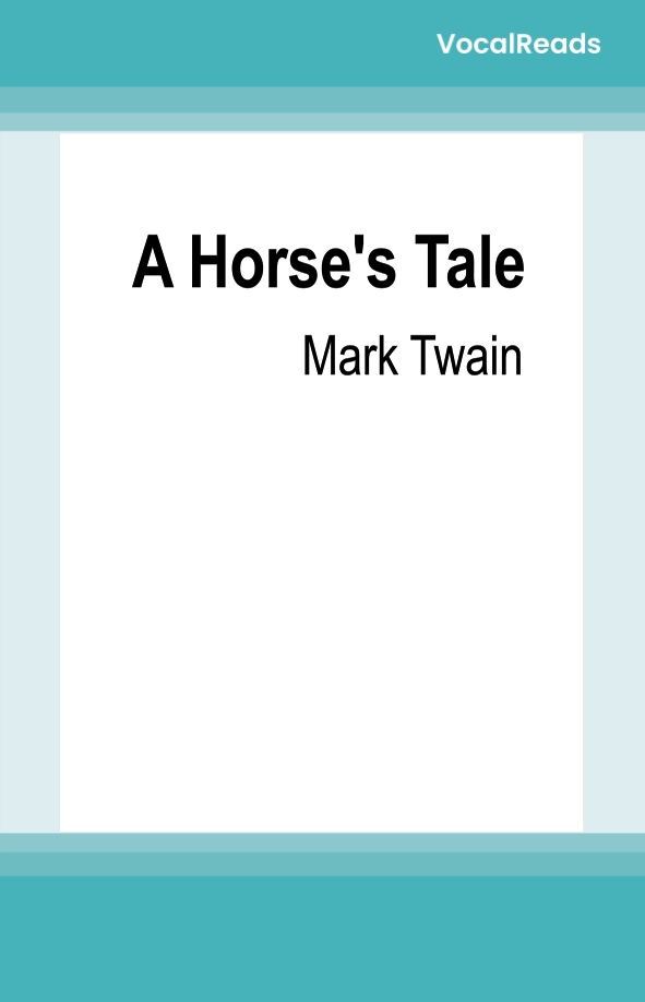A Horse's Tale