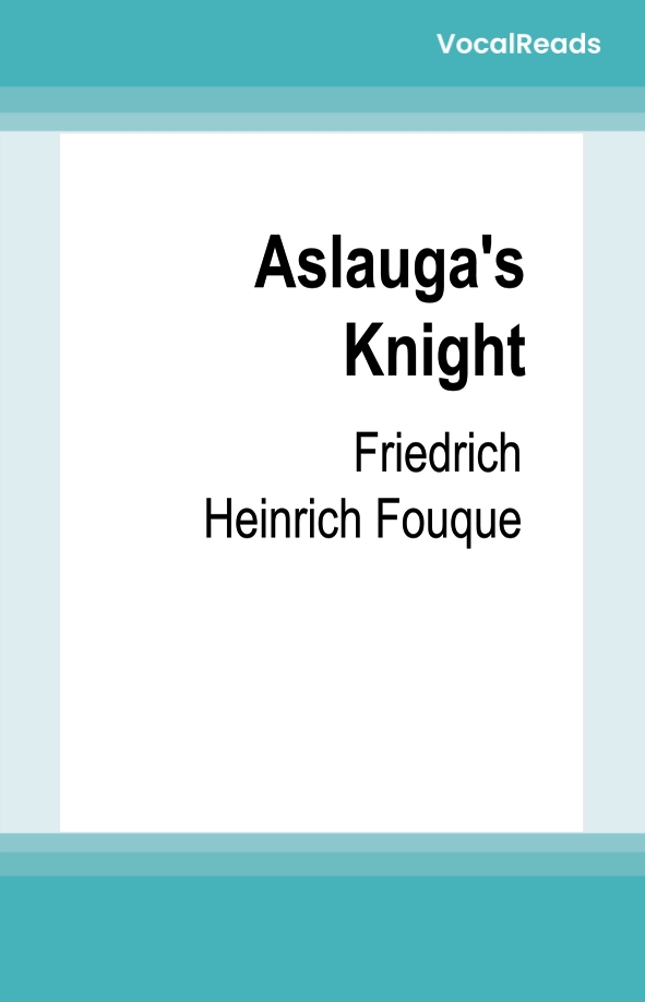 Aslauga's Knight