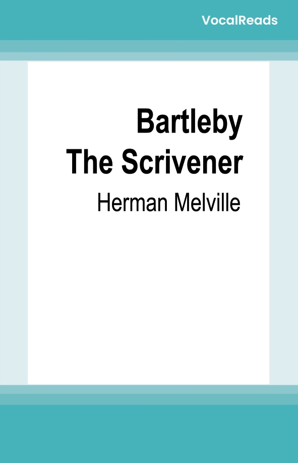 Bartleby The Scrivener
