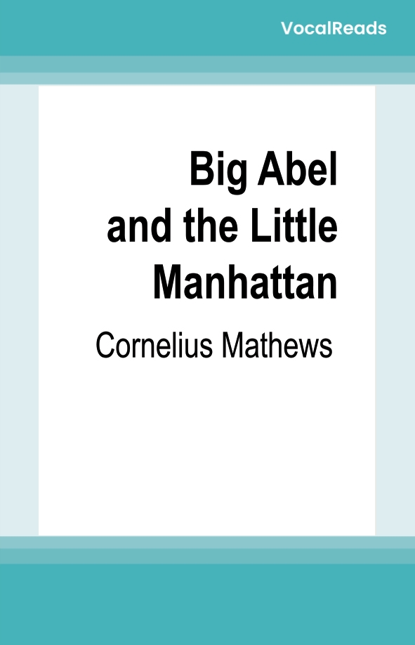 Big Abel and the Little Manhattan