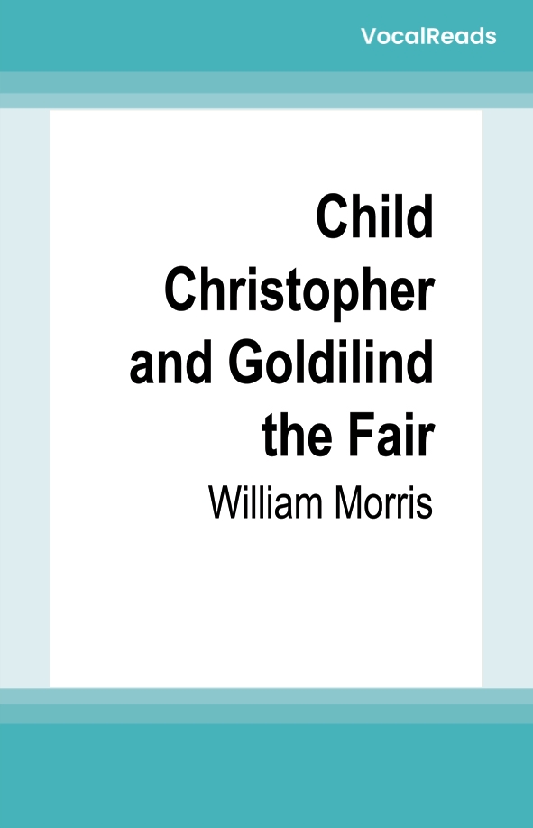 Child Christopher and Goldilind the Fair