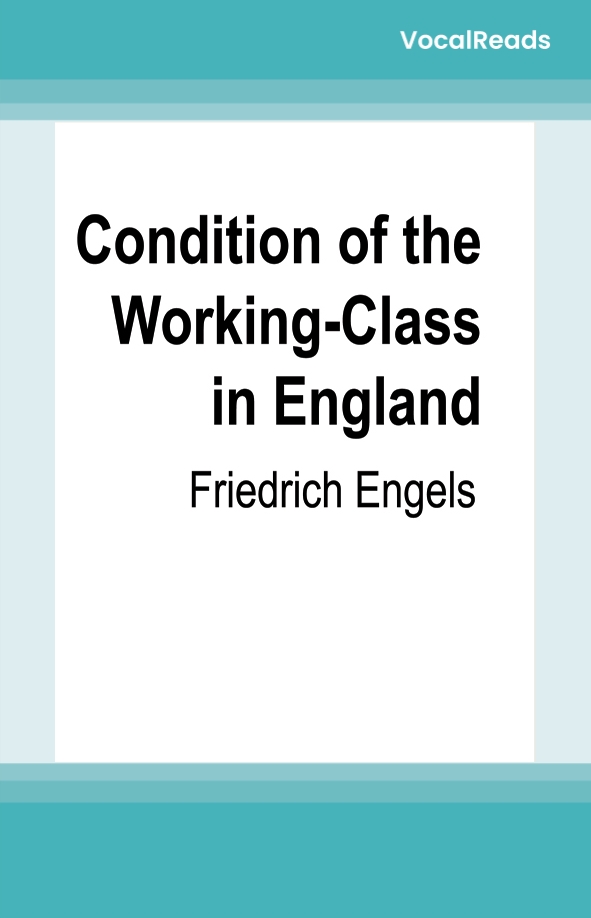 Condition of the Working-Class in England