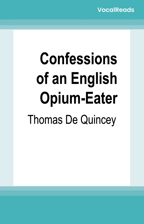 Confessions of an English Opium-Eater