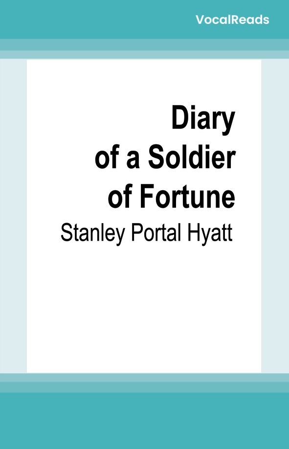 Diary of a Soldier of Fortune