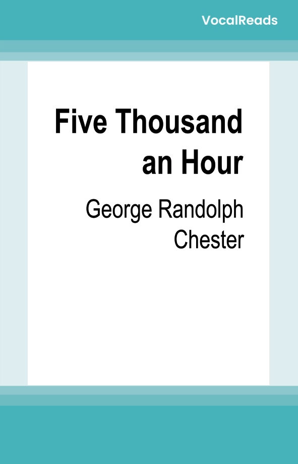Five Thousand an Hour