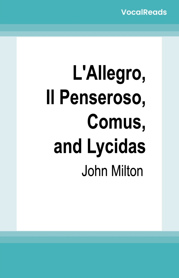 L'Allegro, Il Penseroso, Comus, and Lycidas