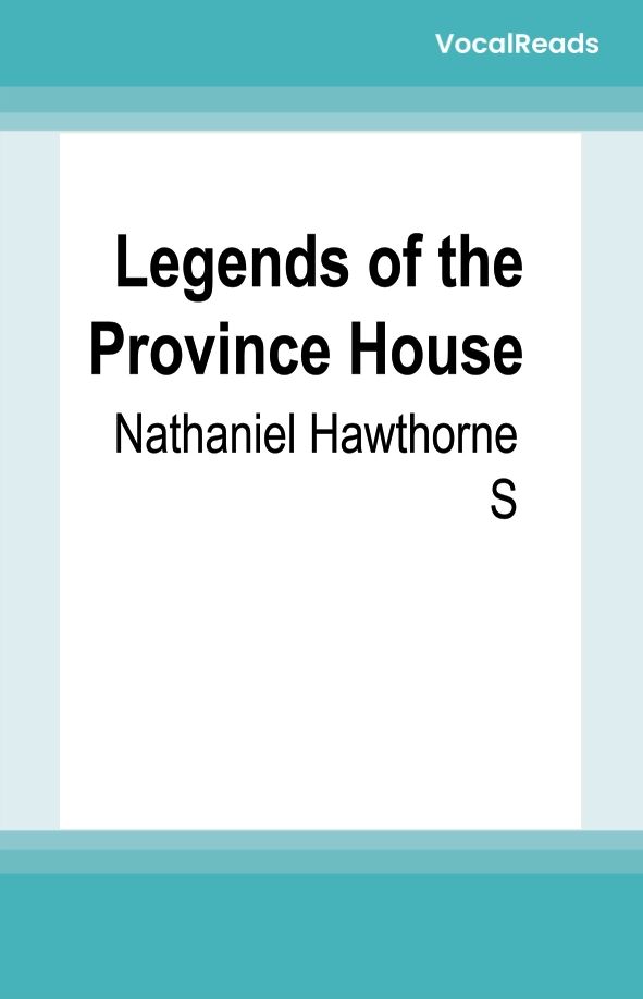 Legends of the Province House