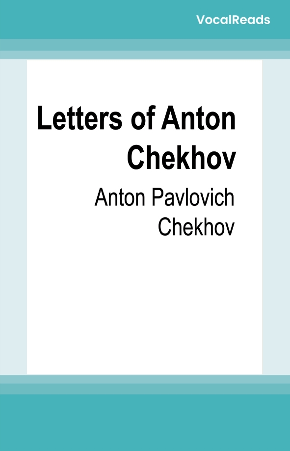 Letters of Anton Chekhov