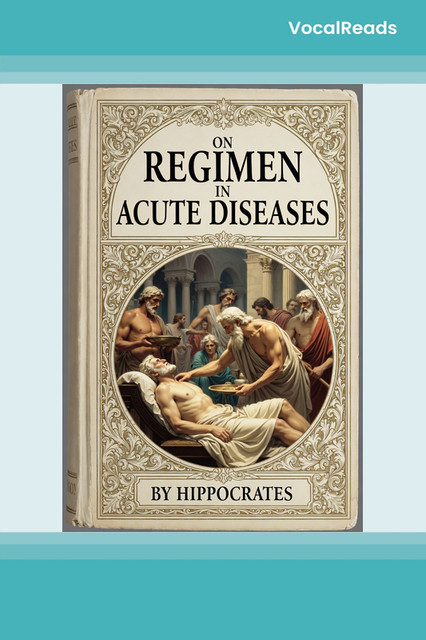 On Regimen in Acute Diseases