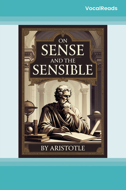 On Sense and the Sensible