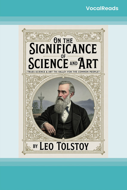 On the Significance of Science and Art