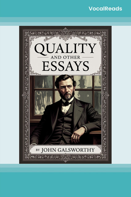 Quality and Other Essays