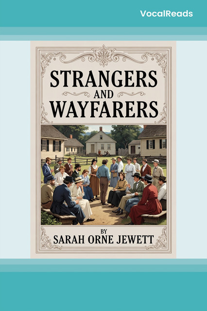 Strangers and Wayfarers
