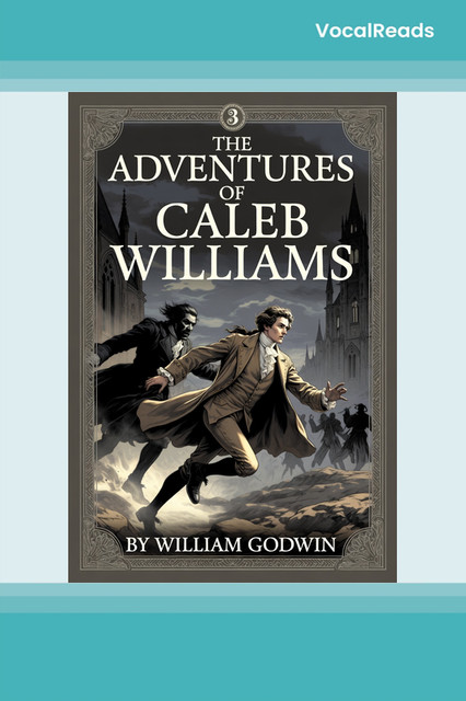 The Adventures Of Caleb Williams