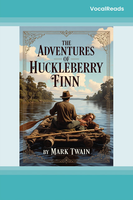 The Adventures of Huckleberry Finn