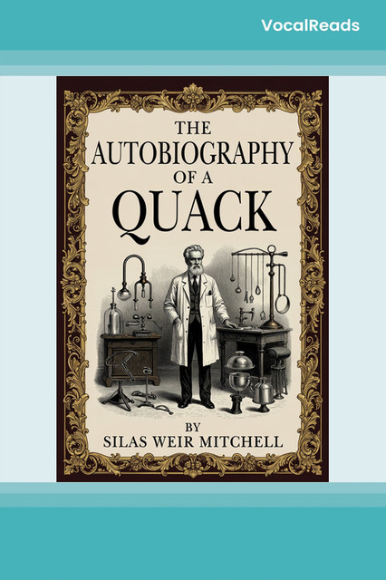 The Autobiography of a Quack and The Case of George Dedlow