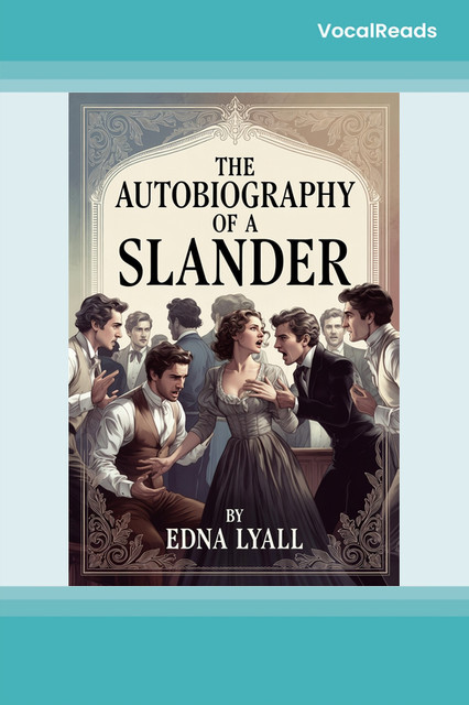 The Autobiography of a Slander