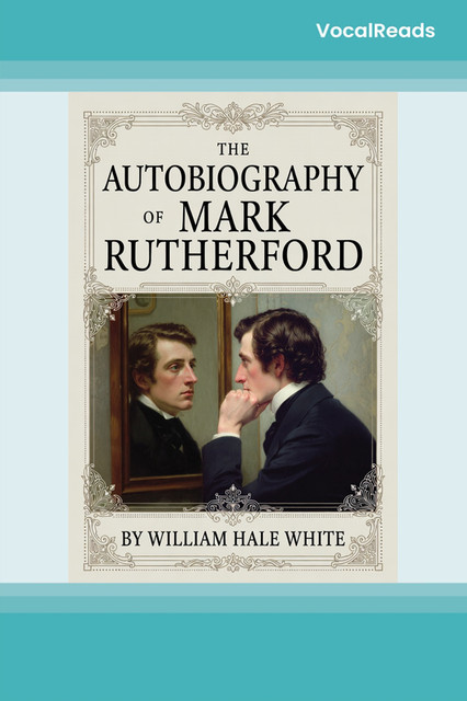 The Autobiography of Mark Rutherford