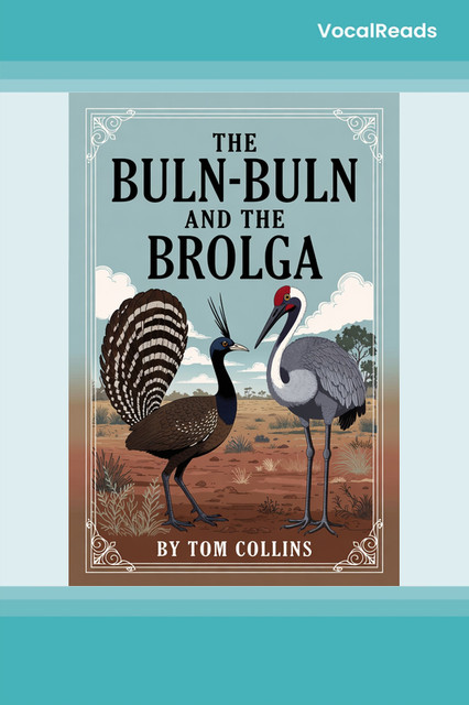 The Buln-Buln and the Brolga