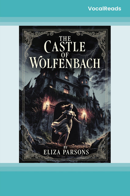 The Castle of Wolfenbach