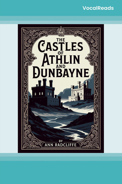 The Castles of Athlin and Dunbayne