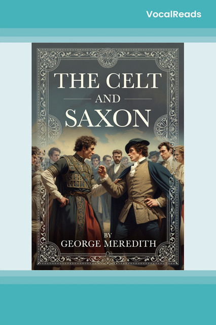 The Celt and Saxon