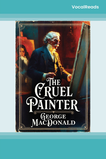 The Cruel Painter