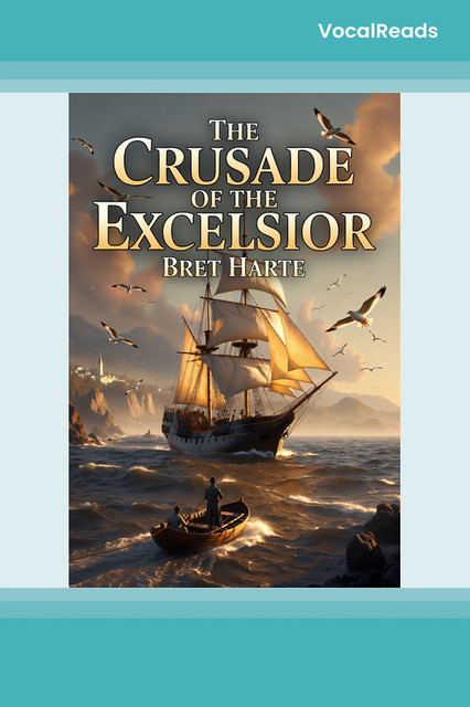 The Crusade of the Excelsior