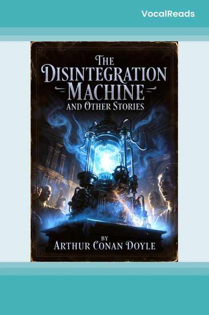 The Disintegration Machine and Other Stories