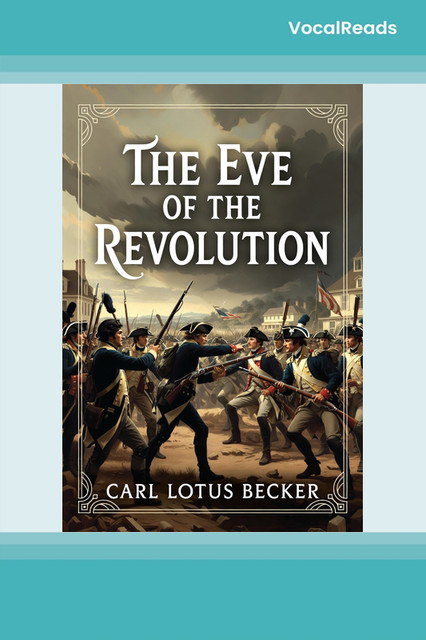 The Eve of the Revolution
