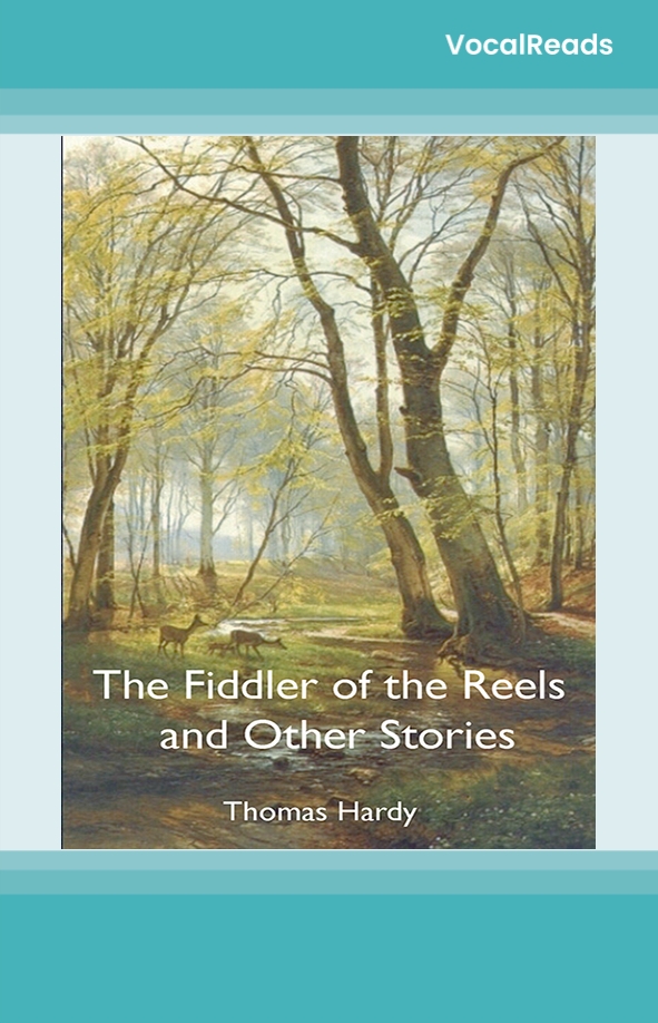 The Fiddler of the Reels and Other Stories
