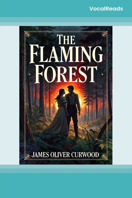 The Flaming Forest