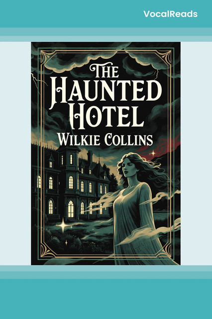 The Haunted Hotel