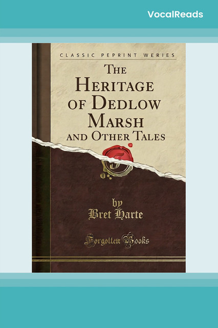 The Heritage of Dedlow Marsh and Other Tales
