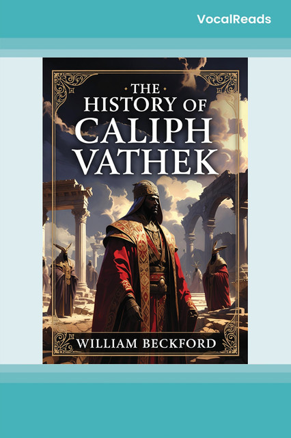 The History of Caliph Vathek