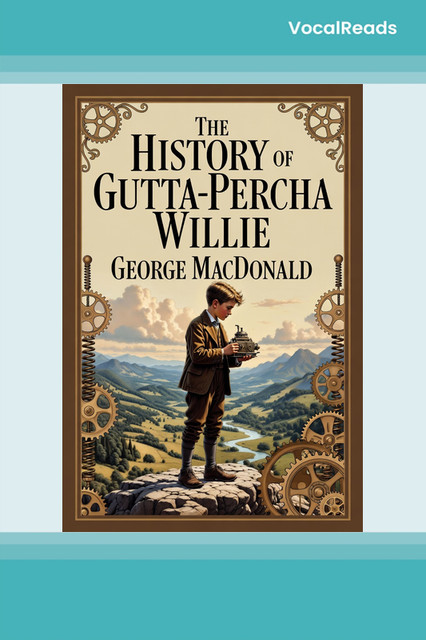 The History of Gutta-Percha Willie