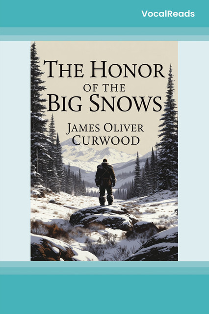 The Honor of the Big Snows