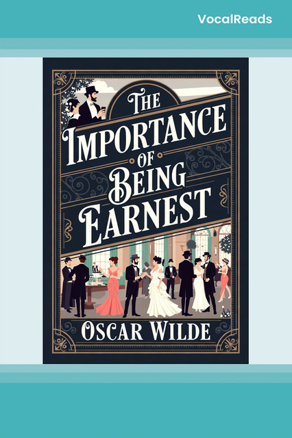 The Importance of Being Earnest