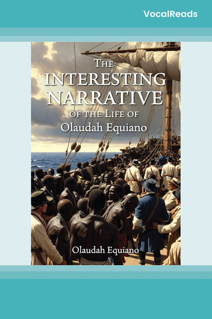 The Interesting Narrative of the Life of Olaudah Equiano