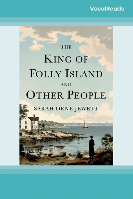 The King of Folly Island and Other People