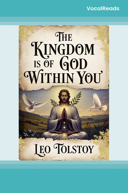 The Kingdom of God is Within You