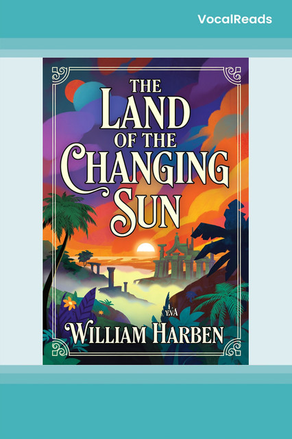 The Land of the Changing Sun